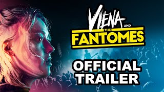 Viena and the Fantomes  Official Trailer  Watch at Home June 30