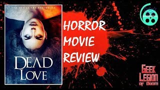 DEAD LOVE  2018 KATE LINDER  aka A SONG FOR THE LIVING Romantic Horror Movie Review