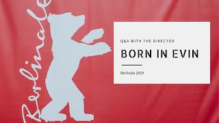 Born in Evin  Standing ovation Berlinale 2019