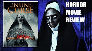 A NUNS CURSE  2020 Felissa Rose  Demonic Nun Horror Movie Review