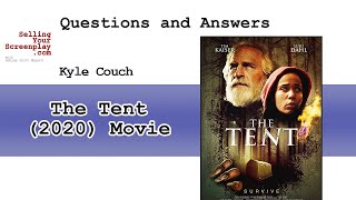 The Tent  2020 Movie With WriterDirector Kyle Couch