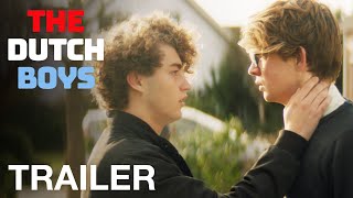 THE DUTCH BOYS  Official Trailer  NQV Media