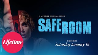 Safe Room  Official Trailer  Saturday January 15 2022 at 87c  Lifetime