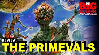 Review  THE PRIMEVALS