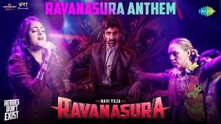 Ravanasura Anthem  Lyrical Video  Ravi Teja  Sudheer Varma  HarshavardhanRameshwar