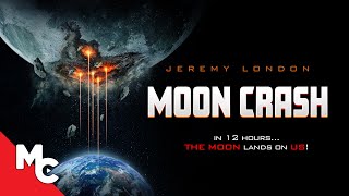 Moon Crash  Full Movie  SciFi Adventure  Jeremy London  EXCLUSIVE