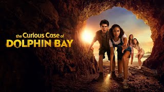 The Curious Case of Dolphin Bay 2022 Lovely Trailer with Izabela Rose  Ella Proberts