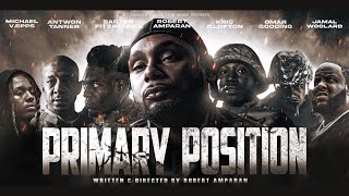 Primary Position Official Movie Trailer 2023