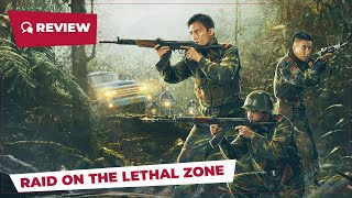 Raid on the Lethal Zone  2023  Review  New Chinese Movie