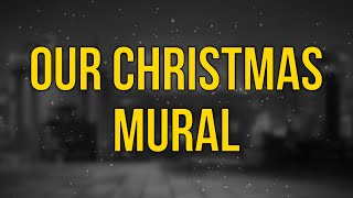 Our Christmas Mural 2023  HD Full Movie Podcast Episode  Film Review