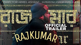 Rajkumar  Official Trailer  Shakib Khan  Courtney Coffey  By Himel Asraf