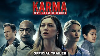 Karma Death at Latigo Springs  Trailer 2024