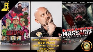 Bob Place  Darby Dust Interview Blood Mountain Massacre 2024  Real Reviews   Movie Review 