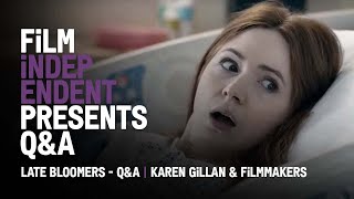 LATE BLOOMERS  QA  Karen Gillan Lisa Steen Anna Greenfield Alexandra Barreto Taylor Feltner