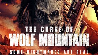 The Curse of Wolf Mountain 2022  Full Horror Movie  Matt Rife  Tobin Bell  Danny Trejo