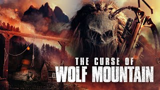 The Curse Of Wolf Mountain  Official Trailer  Horror  Keli Price  Danny Trejo  Tobin Bell