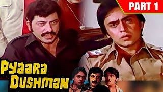 Pyaara Dushman 1980 Part  1        Rakesh Roshan Vinod Mehra Vidya Sinha