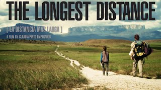 The Longest Distance La distancia ms larga 2013  Trailer with English Subtitles