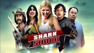 Shark Shock AKA Trailer Park Shark 2017 Carnage Count