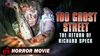 100 GHOST STREET THE RETURN OF RICHARD SPECK  Horror FoundFootage  Free Full Movie