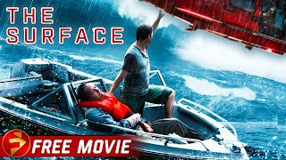 THE SURFACE  Thriller  Inspired by actual Events  Sean Austin Mimi Rogers  Free Movie