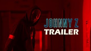 JOHNNY Z Official Trailer 2023 Action Horror