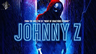 JOHNNY Z  Official Trailer  Scifi Action Horror Movie  English HD 2023