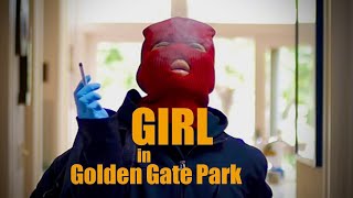 GIRL IN GOLDEN GATE PARK Official Trailer