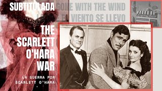  Vivien Leigh  The Scarlett OHara War  La guerra por Scarlett OHara  Pelcula SUBTITULADA