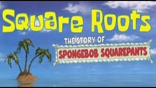 Square Roots The Story of SpongeBob SquarePants 2009