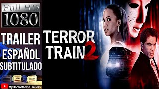 Terror Train 2 2022 Trailer HD  Philippe Gagnon