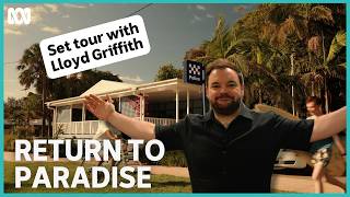 Set tour with Lloyd Griffith  Return To Paradise  ABC iview