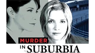 Murder In Suburbia 2004 TV Series Trailer