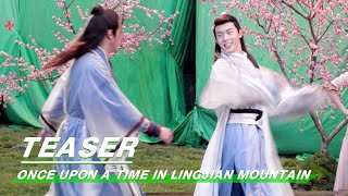 SUBTeaser Rope Tricks on Set  Once Upon A Time In Lingjian Mountain iQIYI