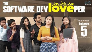 The Software DevLOVEper  EP  5  Shanmukh Jaswanth Ft Vaishnavi Chaitanya  Infinitum Media