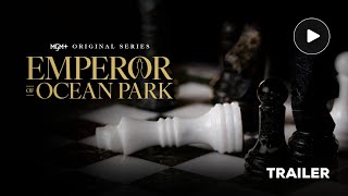 Emperor of Ocean Park MGM 2024 Series Official Trailer