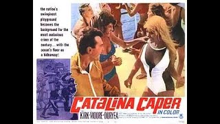 Catalina Caper 1967