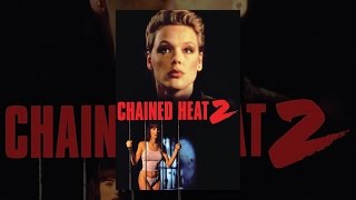 Chained Heat 2