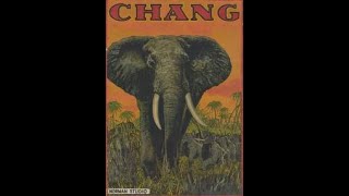 Chang A Drama of the Wilderness 1927 full movie