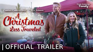 A Christmas Less Traveled  Trailer  Starring Candace Cameron Bure and Eric Johnson