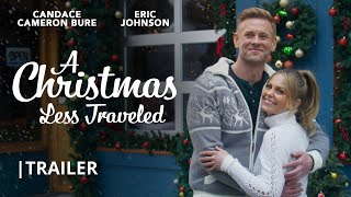 A Christmas Less Traveled  Official Trailer