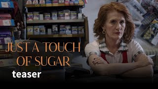 Just a Touch of Sugar 2024  Teaser