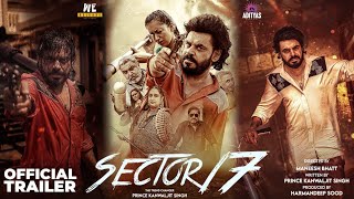 Sector 17  Official Trailer  Prince Kanwaljit Singh  Adityas Group  Harmandeep Sood  Nov 15