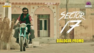 Sector 17  Dialogue Promo  Prince Kanwaljit Singh  Adityas Group  Latest Punjabi Movie 2024