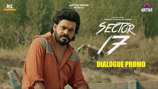 Sector 17  Dialogue Promo  Prince Kanwaljit Singh  Adityas Group  Latest Punjabi Movie 2024