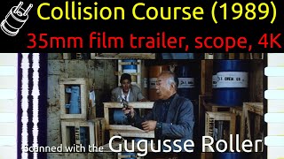 Collision Course 1989 35mm film trailer scope 4K