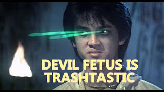 DEVIL FETUS 1983 Incomprehensibly terrible and amazing