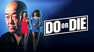 Do or Die 1991  Full Movie Review