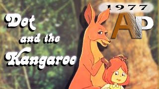 Dot and The Kangaroo 1977Animation Pilgrimage