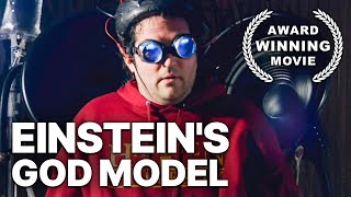 Einsteins God Model  SciFi Movie